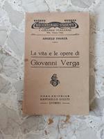 La vita e le opere di Giovanni Verga