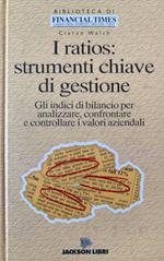 I ratios: strumenti chiave di gestione