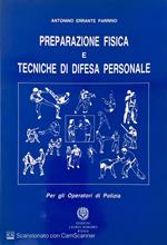 Preparazione fisica e tecniche di difesa personale