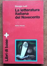 La letteratura italiana del novecento
