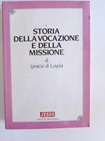 Storia della vocazione e della missione