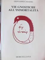 Vie gnostiche all'immortalità