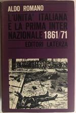 L' Unità Italiana e la prima Internazionale 1861/71