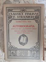 Autobiografia: estratti, coi nessi e un'introduzione critica ad uso delle scuole medie