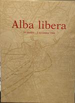 Alba libera 10 ottobre - 2 novembre 1944