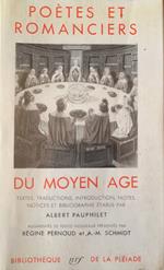 Poetes et romanciers. Du moyen age