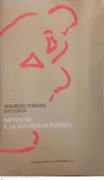 Nietzsche e la volontà di potenza