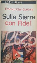 Sulla Sierra con Fidel