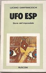 Ufo Esp. Storie dell'impossibile