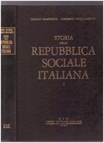 Storia della Repubblica Sociale Italiana Vol. I e II