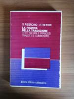 La pratica della traduzione. Testi italiani e francesi commentati