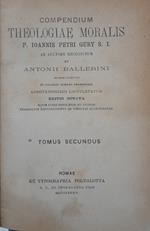 Compendium theologiae moralis (tomus secundus)