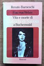 Vita e morte di Mafalda di Savoia a Buchenwald