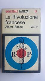 La rivoluzione Francese. Vol 1