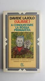 A conquistare la rossa primavera