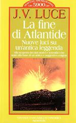 La fine di Atlantide. Nuova luce su un'antica leggenda