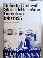 Storia del fascismo fiorentino 1919/1925