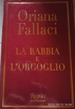 La rabbia e l'orgoglio