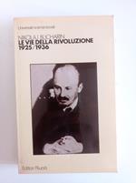 Le vie della rivoluzione 1925/1936