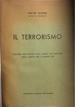 Il Terrorismo. Discorso pronunciato alla Camera dei Deputati nella seduta del 19-5-1978