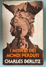 I misteri dei mondi perduti