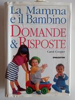 La Mamma e il Bambino Domande & Risposte