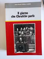 Il giorno che Kruscev parlò: dal XX Congresso alla rivolta ungherese