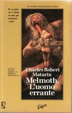 Melmoth. L'Uomo Errante