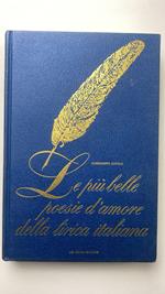 Le piu' belle poesie d'amore della lirica italiana