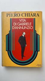 Vita di Gabriele D'annunzio