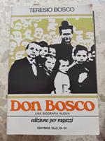 Don Bosco: una biografia nuova