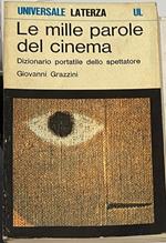 Le mille parole del cinema. Dizionario portatile dello spettatore