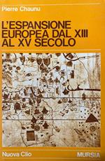 L' espansione europea dal XIII al XV secolo