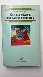 Chi ha paura del lupo cattivo?