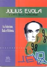 Julius Evola e l'arte delle avanguardie
