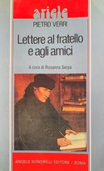 Lettere al fratello e agli amici