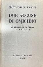 Due accuse di omicidio (i processi di Celio e di Milone)