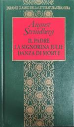 Il padre, La signorina Julie , Danza di morte