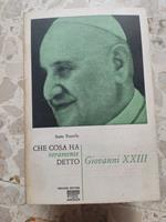 Che cosa ha veramente detto Giovanni XXIII