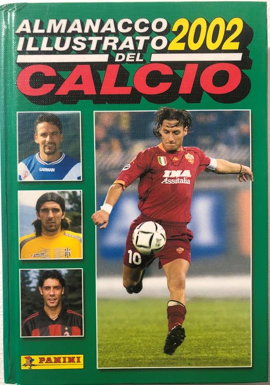 Almanacco Illustrato del calcio 2002 - Libro Usato - Pagnini 