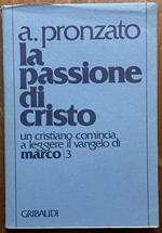 la passione di cristo