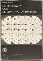 La relatività' con le quattro operazioni