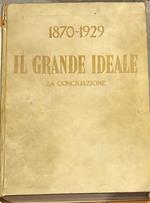 1870-1929 Il grande ideale. La conciliazione
