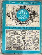 How to Identify Old Maps and Globes