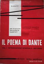 Il Poema di Dante Vol. I - introduzione generale - Inferno