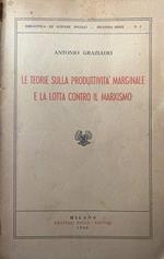 Le teorie sulla produttività marginale e la lotta contro il marxismo