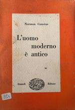 L' uomo moderno è antico