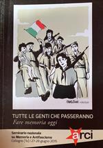 Tutte le genti che passeranno. Fare memoria oggi