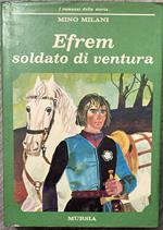 Efrem soldato di ventura