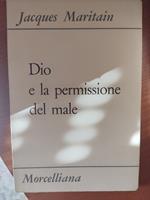 Dio e la permissione del male